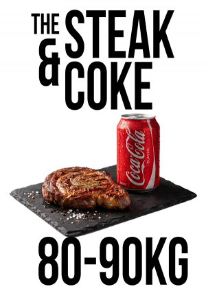 Steak & Coke Diet 80-90Kg